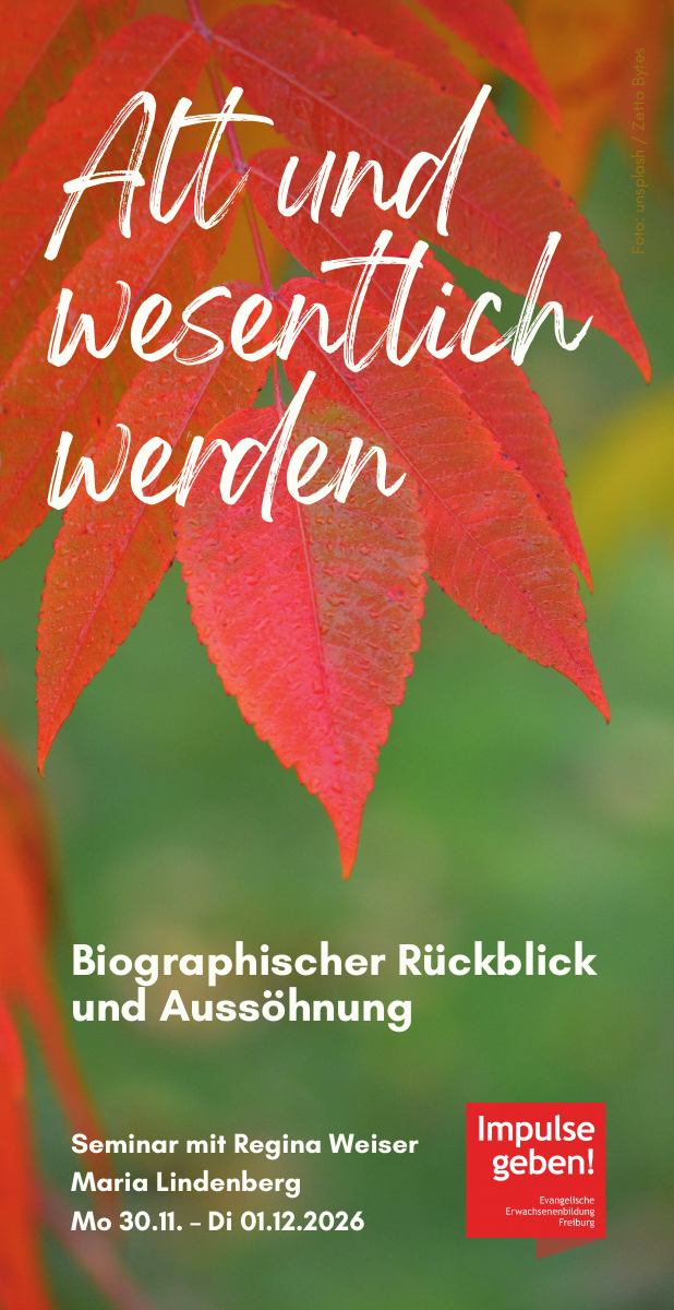 Seminarflyer Alt und wesentlich werden mit roten Herbstblättern, 30. November bis 1. Dezember 2026.